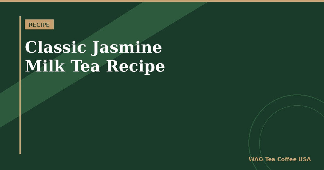Classic jasmine milk tea recipe using loose leaf tea